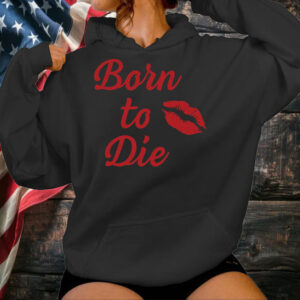 BORN TO DIE LANA DEL REY T-Shirt1