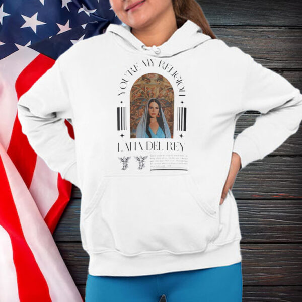 Del Rey You're My Religion T-Shirt