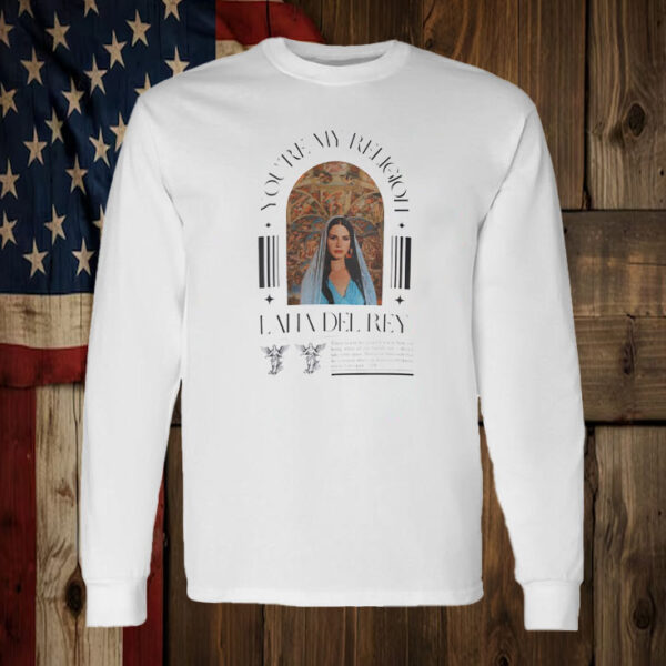 Del Rey You're My Religion T-Shirt2