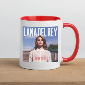 Lana Del Rey ,Born to Die Mug6